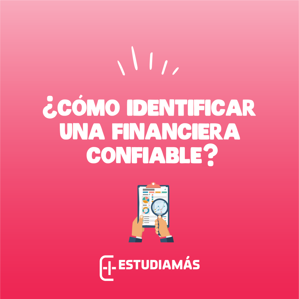 Conoce las financieras confiables