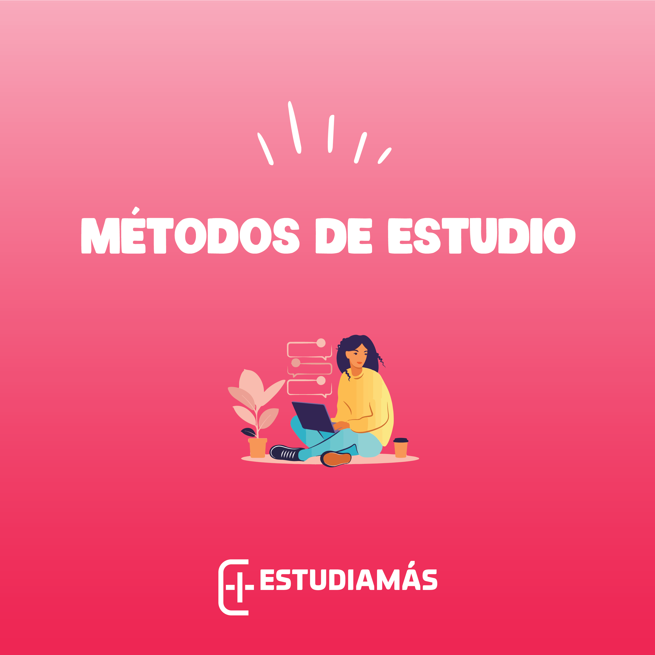 Métodos eficaces para el aprendizaje y métodos de estudio.