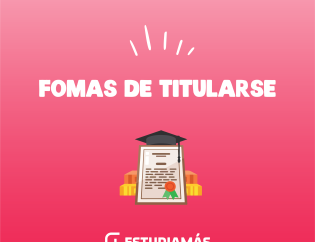 formas de titularse