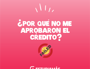 Por qué no me aprobaron el crédito