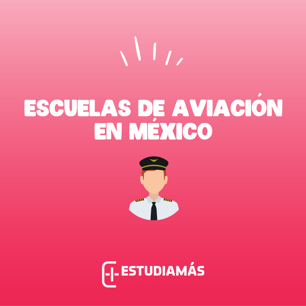 escuelas de piloto aviador en Mexico