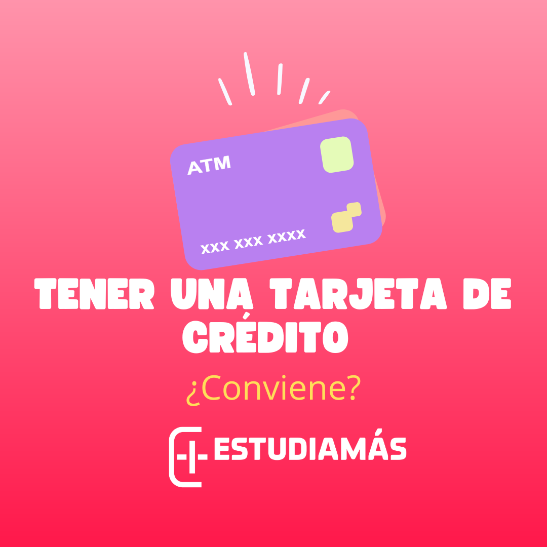 Tener una tarjeta de crédito ¿conviene?