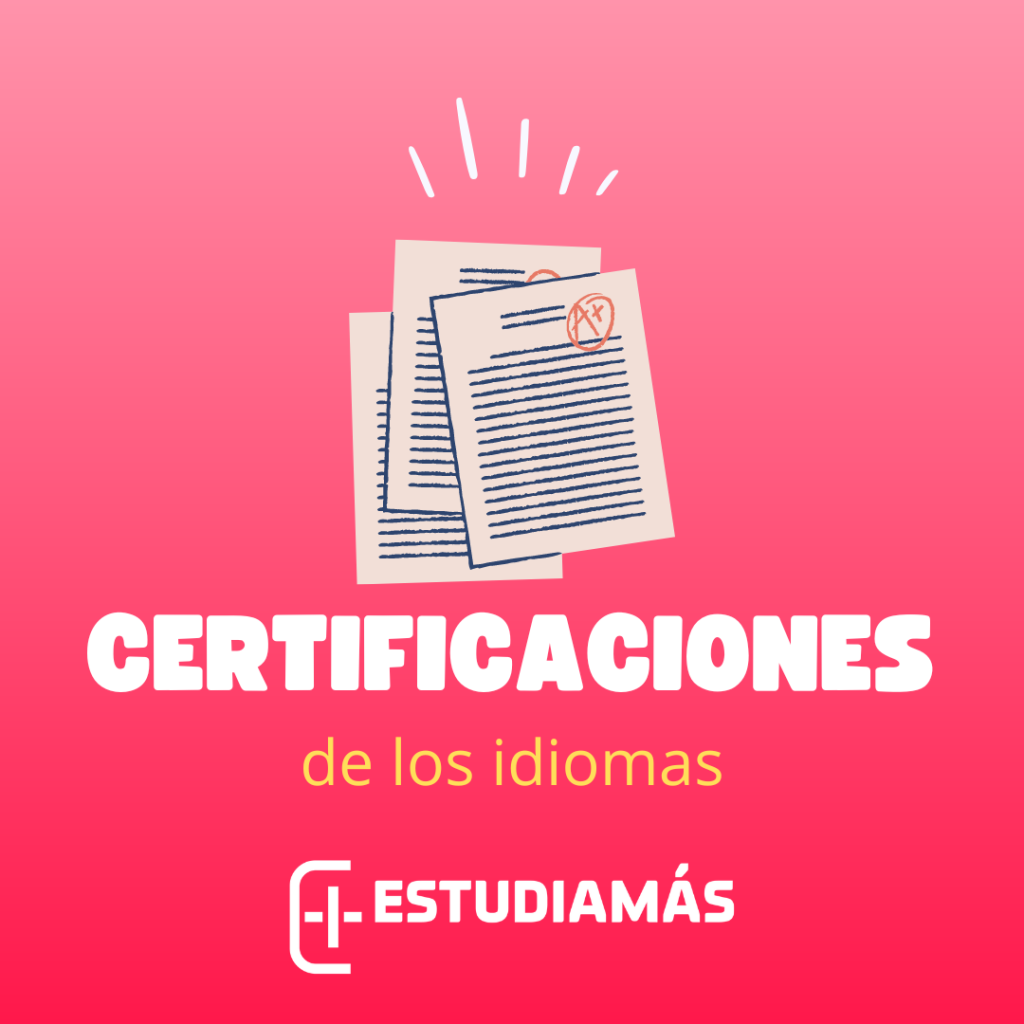 Cuales son las certificaciones de los idiomas