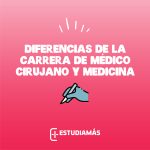 Diferencias de Médico y Médico Cirujano