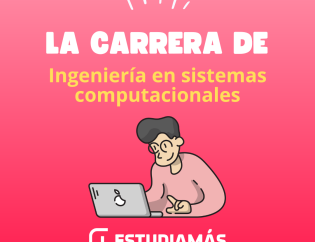 La carrera de ingeniería en sistemas computacionales