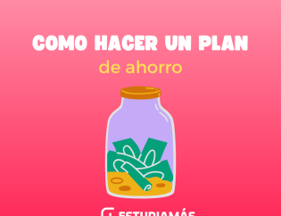 como hacer un plan de ahorro