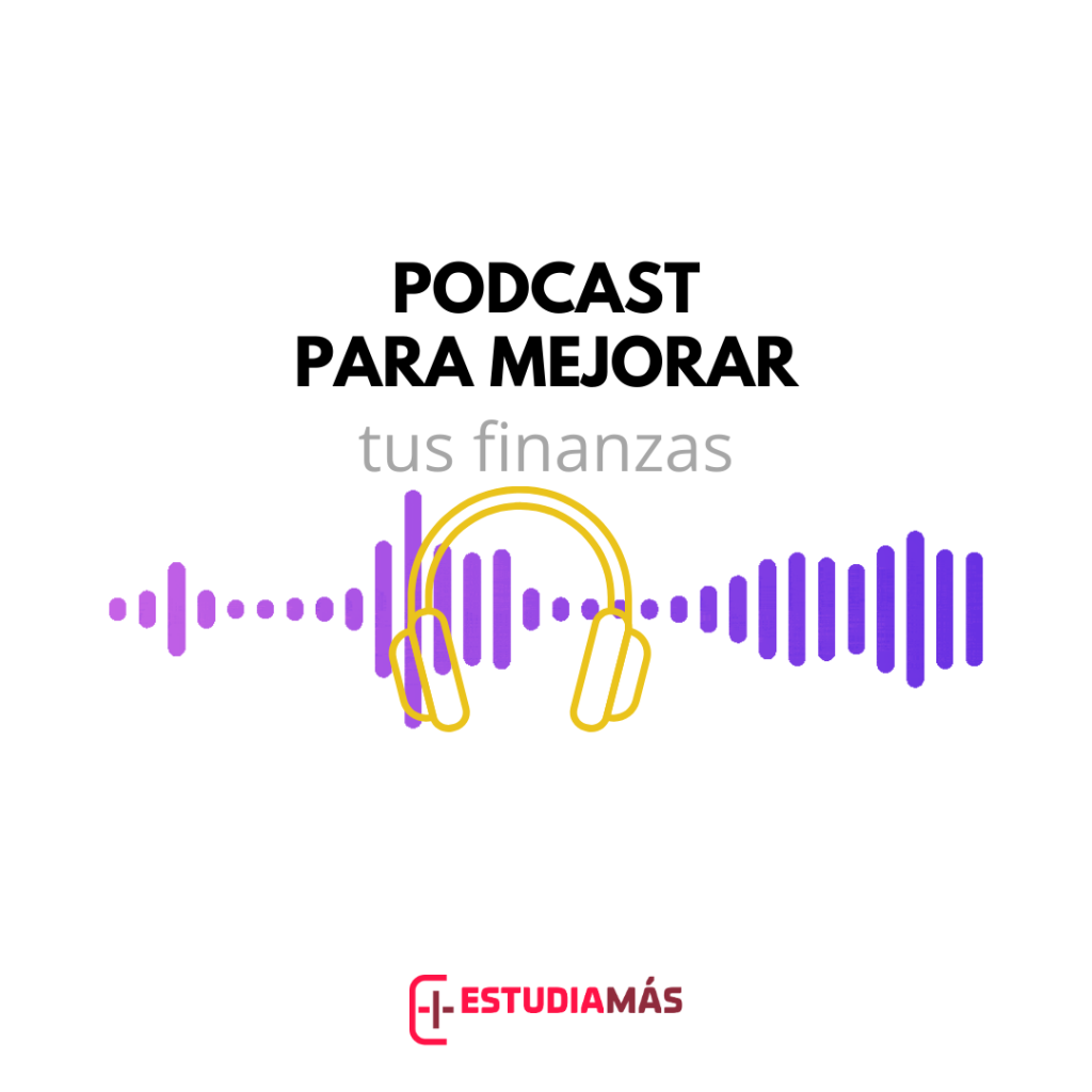 Mejores podcast para mejorar tus finanzas