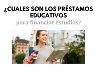 Préstamos educativos disponibles para financiar mis estudios